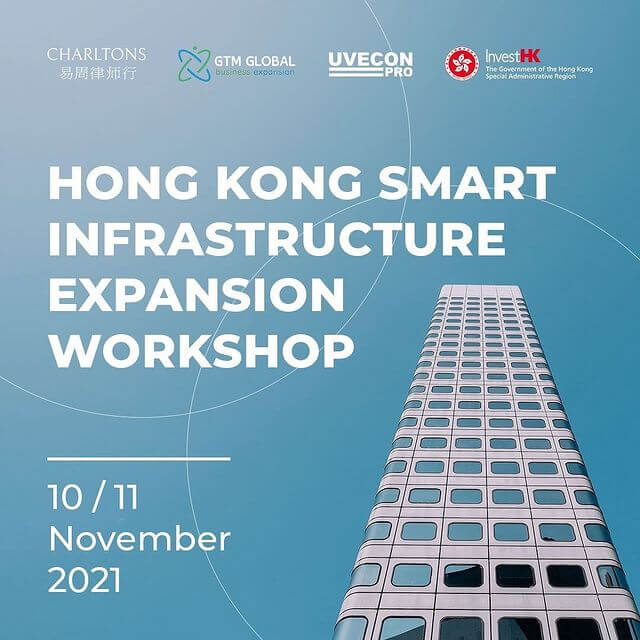 Charltons is pleased to announce the firm’s participation in the Hong Kong Smart Infrastructure Expansion Workshop 2021 focussed on UK based startups