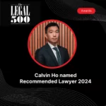 calvin-ho-named-recommended-lawyer-by-legal-500