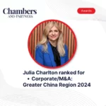 julia-charlton-ranked-by-chambers-for-corporate-ma-greater-china-region-2024