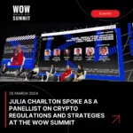 julia-charlton-spoke-as-the-panelist-on-crypto-regulations-and-strategies-at-the-wow-summit2