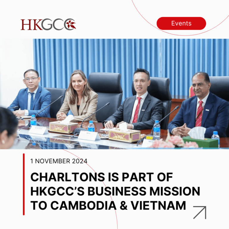 Charltons is part of HKGCC’s business mission to Cambodia & Vietnam